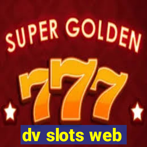 dv slots web