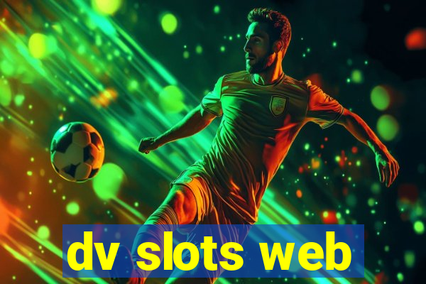 dv slots web