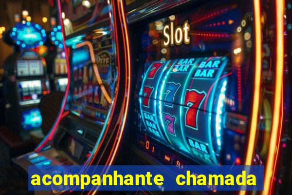 acompanhante chamada de video