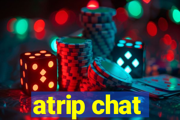 atrip chat