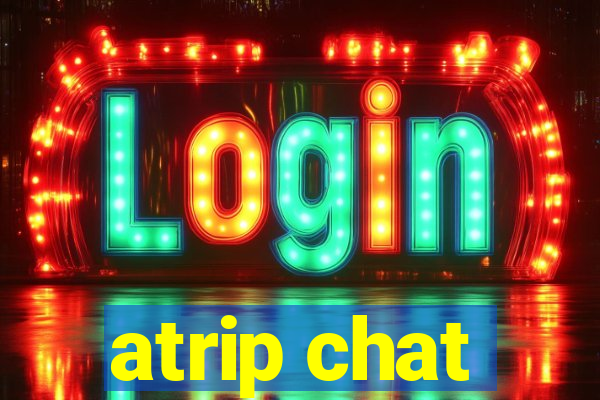 atrip chat