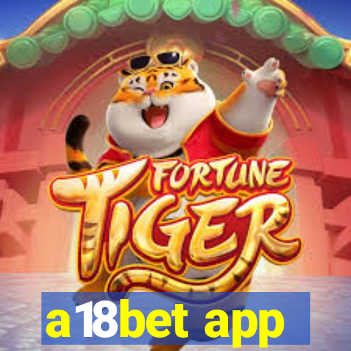 a18bet app