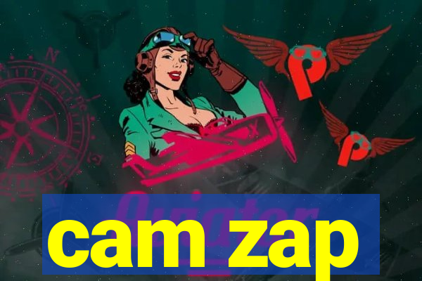 cam zap