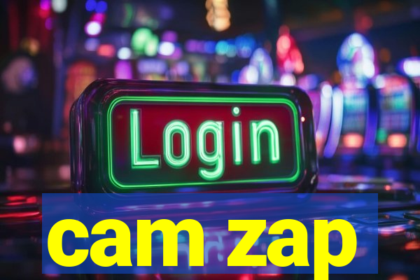 cam zap