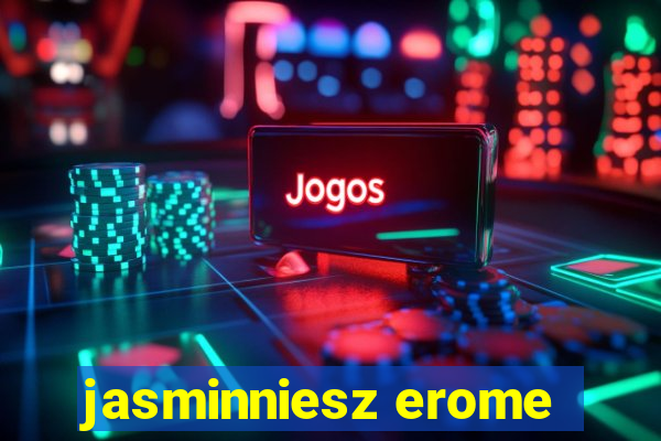 jasminniesz erome