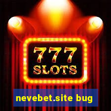 nevebet.site bug