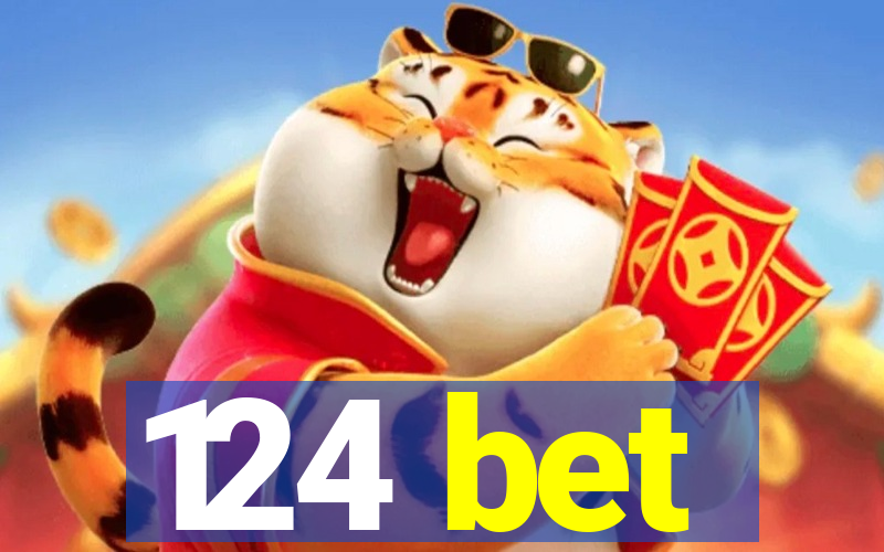 124 bet