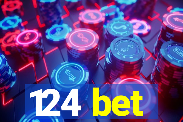 124 bet