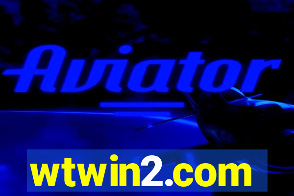 wtwin2.com