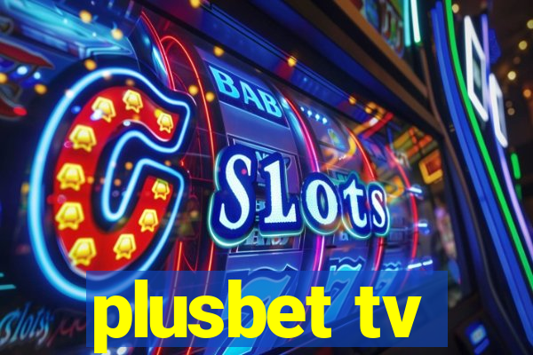 plusbet tv