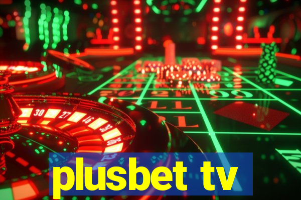 plusbet tv