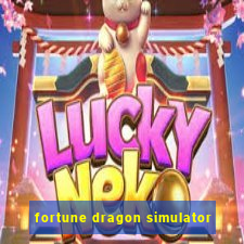 fortune dragon simulator