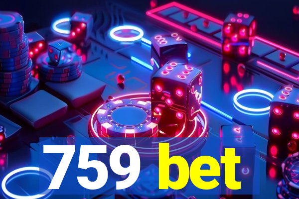 759 bet