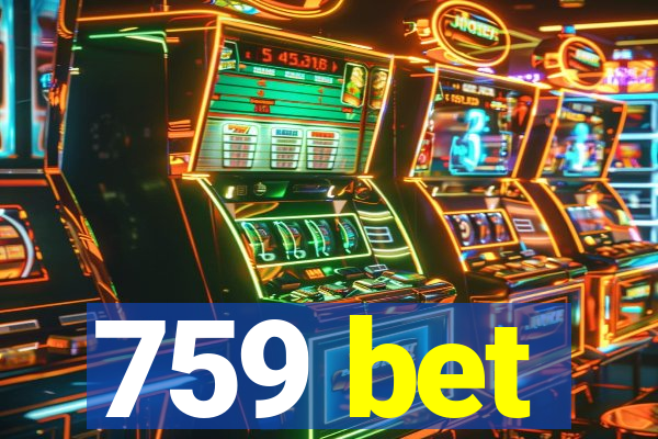 759 bet