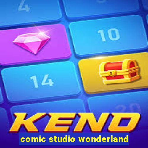 comic studio wonderland