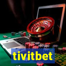 tivitbet