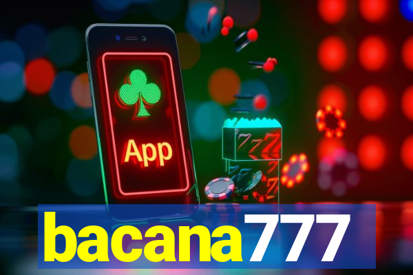 bacana777