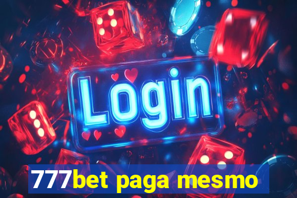 777bet paga mesmo