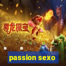 passion sexo