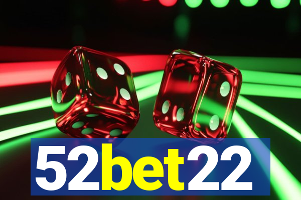 52bet22