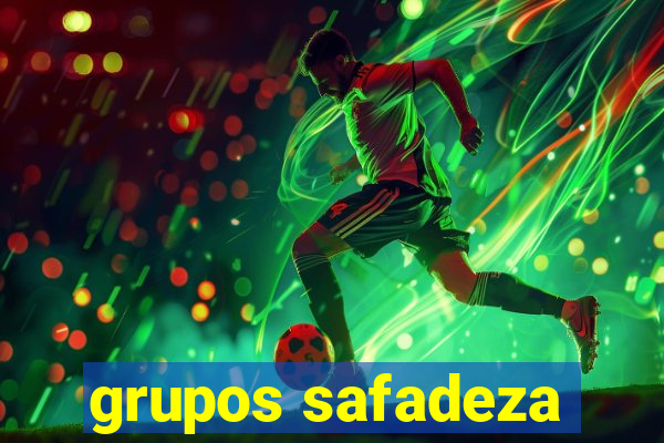 grupos safadeza