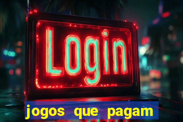 jogos que pagam sem precisar depositar dinheiro