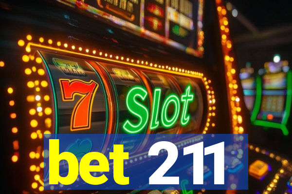 bet 211