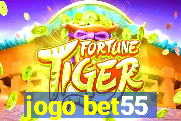 jogo bet55