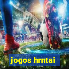 jogos hrntai