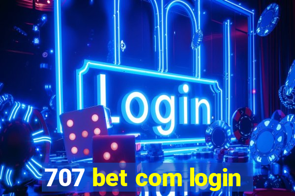 707 bet com login