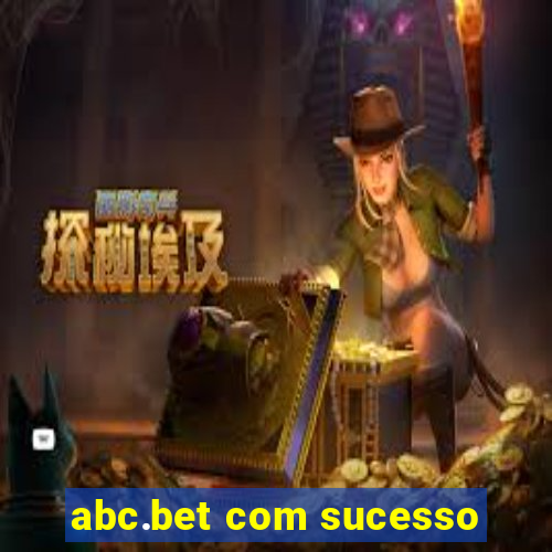 abc.bet com sucesso