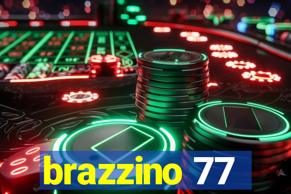 brazzino 77