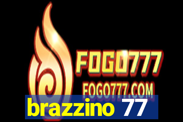 brazzino 77