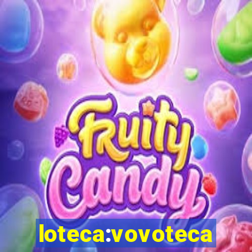 loteca:vovoteca