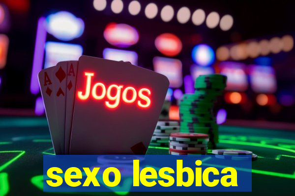 sexo lesbica