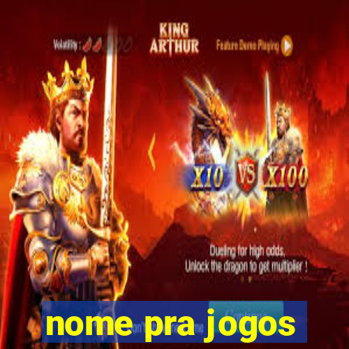 nome pra jogos