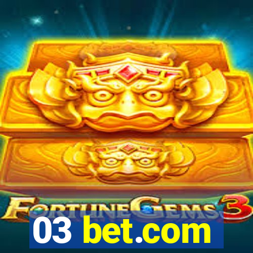 03 bet.com