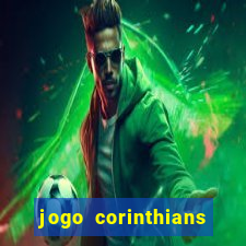 jogo corinthians hoje futemax