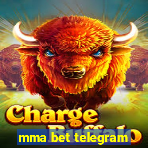 mma bet telegram