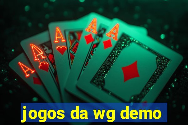 jogos da wg demo