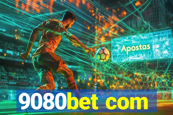 9080bet com