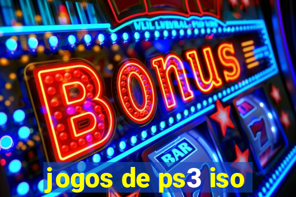 jogos de ps3 iso