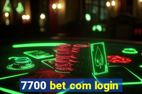 7700 bet com login