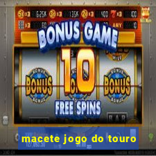 macete jogo do touro