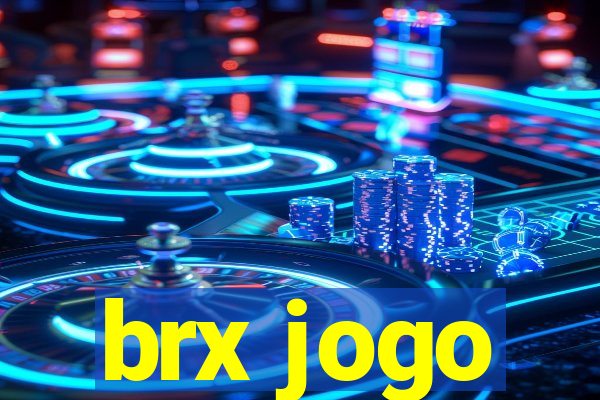 brx jogo