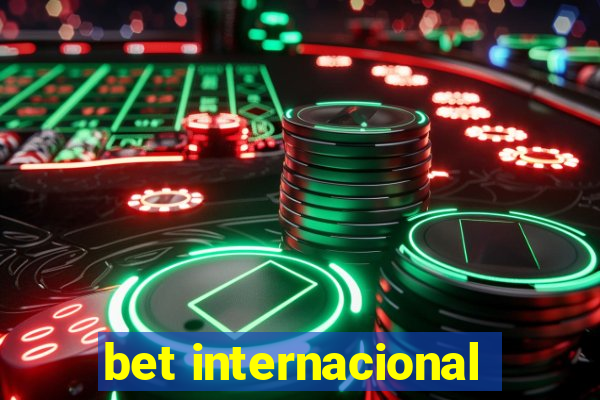 bet internacional