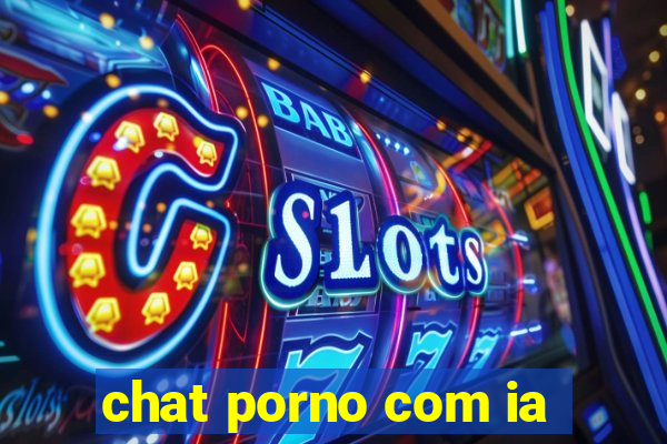 chat porno com ia