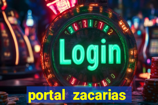 portal zacarias mais de 18