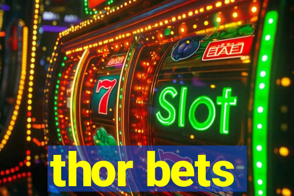 thor bets