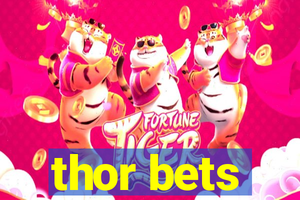 thor bets